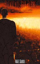 Bienvenue Sur Terre - Tome 2