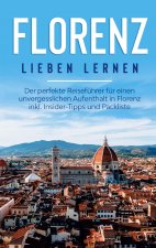 Florenz lieben lernen