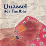 Quassel, der Faulbär