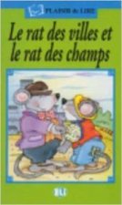 La Rat de Ville Et Le Rat Des Champs [With CD]