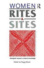 Women, Rites and Sites