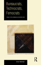 Bureaucrats, Technocrats, Femocrats