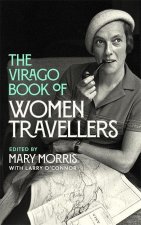 Virago Book Of Women Travellers.