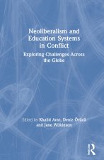 Neoliberalism and Education Systems in Conflict