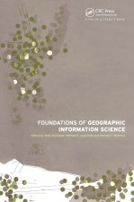 Foundations of Geographic Information Science