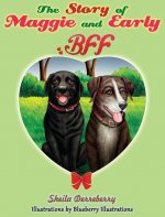 Story of Maggie and Early