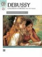 Children's Corner: For the Piano, Book & CD [With CD (Audio)]