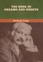 Book of Dreams and Ghosts