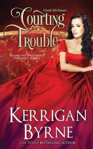 Courting Trouble (Byrne Kerrigan Byrne)()