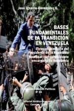 Bases Fundamentales de la Transicion En Venezuela.