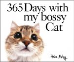 365 DAYS... WITH MY BOSSY CAT