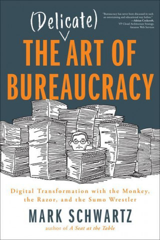 Delicate Art of Bureaucracy