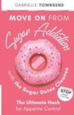 Move on From Sugar Addiction With the Sugar Detox Cleanse