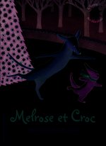 Melrose et Croc