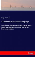 Grammar of the Lushai Language