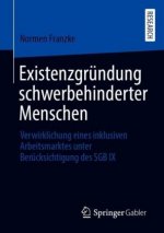 Existenzgrundung schwerbehinderter Menschen
