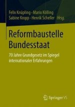 Reformbaustelle Bundesstaat