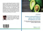 Analyse phytochimique et aperçu des activités biologiques de fruits