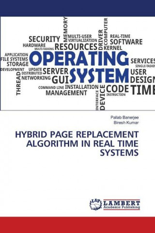 Hybrid Page Replacement Algorithm in Real Time Systems