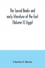 sacred books and early literature of the East (Volume II) Egypt