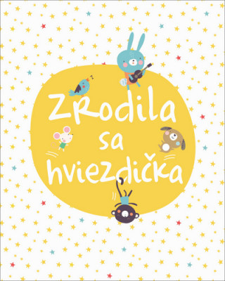 Zrodila sa hviezdička