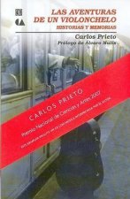 Las Aventuras de Un Violonchelo: Historias y Memorias [With CD (Audio)]