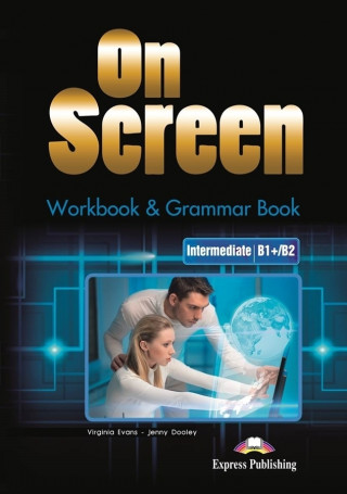 On Screen Intermediate B1+/B2. Workbook & Grammar Book + DigiBook edycja polska