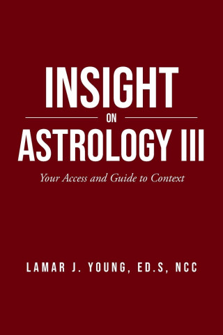 Insight On Astrology III