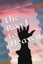 The Road to Heaven