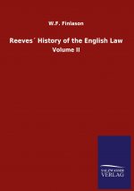 Reeves History of the English Law