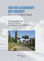 VON DER GEGENWART DER EWIGKEIT