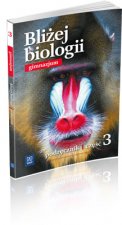 Bliżej biologii Gimnazjum kl. 3 podręcznik wydanie 2013