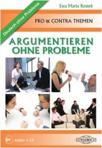 Argumentieren ohne Probleme + CD