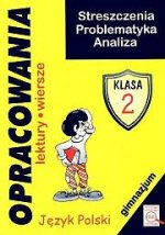Opracowania gimnazjum kl. 2