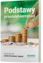 Podstawy przedsiębiorczości 2. Szkoła branżowa I stopnia. Podręcznik