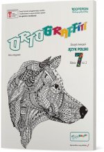 Ortograffiti. Język polski. Szkoła podstawowa. Klasa 7. Zeszyt ćwiczeń część 2. Wyd. 2018