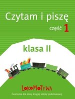 Lokomotywa klasa 2. Czytam i piszę. Szkoła podstawowa. Ćwiczenia. Część 1