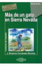 Mas de un gato en Sierra Nevada. Poziom A2-B1. Lecturas de Espanol + CD