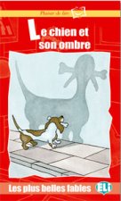 Plaisir de lire - Le chien et son ombre + CD Audio