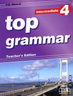 Top Grammar Intermediate 4 Teacher’s edition