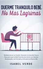 Duerme tranquilo bebe, no mas lagrimas