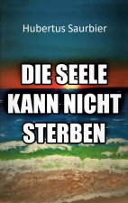 Seele kann nicht sterben