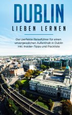 Dublin lieben lernen