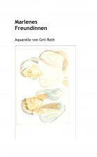 Marlenes Freundinnen