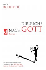 DIE SUCHE NACH GOTT