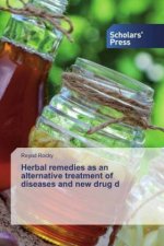 Herbal remedies as an alternative treatment of diseases and new drug d