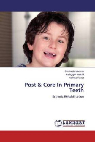 Post & Core In Primary Teeth