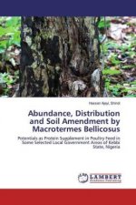 Abundance, Distribution and Soil Amendment by Macrotermes Bellicosus