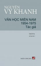 Văn Học Miền Nam 1954-1975 - Tập 2 (Tac Giả) (hard cover)