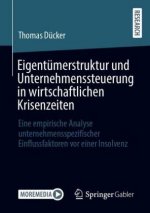Eigentumerstruktur Und Unternehmenssteuerung in Wirtschaftlichen Krisenzeiten